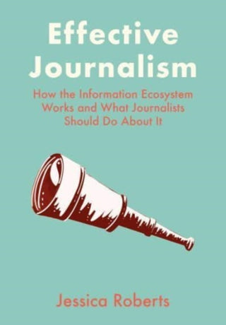 Cover image for 9781789389036 - Effective Journalism