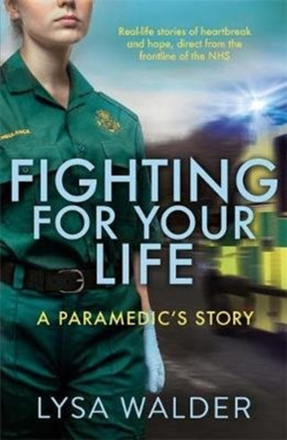 Cover image for 9781789462043 - Fighting For Your Life