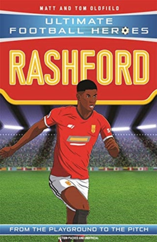 Cover image for 9781789462340 - Ultimate Football Heroes: Rashford (Wing Wizards 7)