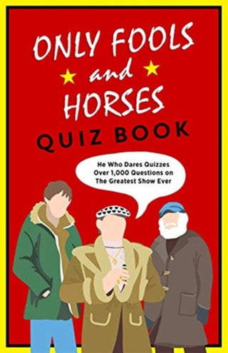 Cover image for 9781789463934 - The Only Fools & Horses Quiz Book