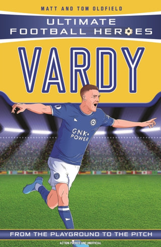 Cover image for 9781789464504 - Ultimate Football Heroes: Vardy (Goal Machines 10)