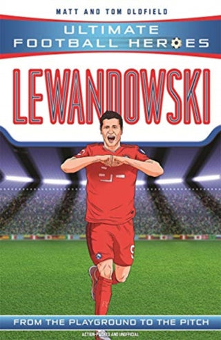 Cover image for 9781789464535 - Ultimate Football Heroes: Lewandowski (Goal Machines 5)