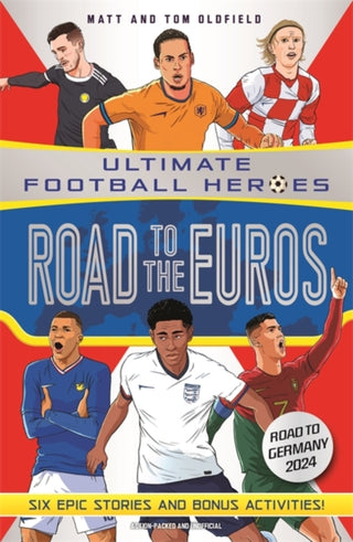 Cover image for 9781789467895 - Road to the Euros (Ultimate Football Heroes): Collect them all!