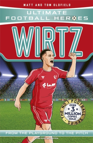 Cover image for 9781789469301 - Ultimate Football Heroes: Wirtz (Midfield Generals)