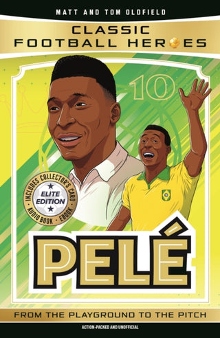 Cover image for 9781789469509 - Classic Football Heroes: Pelé (Elite Edition)