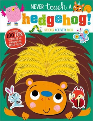 Supplemental image for 9781789477924 - Never Touch A Hedgehog! Sticker Activity Book