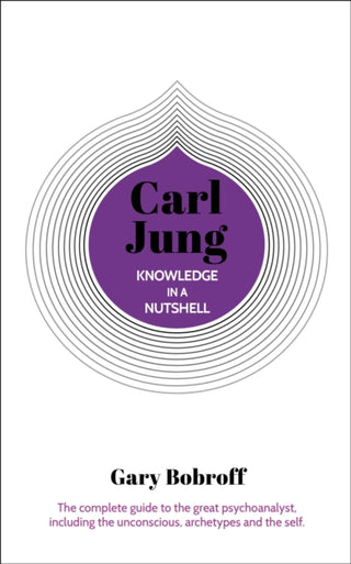 Cover image for 9781789503722 - Knowledge in a Nutshell: Carl Jung