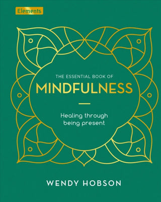 Cover image for 9781789505368 - The Essential Book of Mindfulness