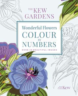 Cover image for 9781789506952 - The Kew Gardens Wonderful Flowers Colour-by-Numbers