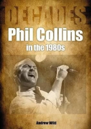 Cover image for 9781789521856 - Phil Collins in the 1980s