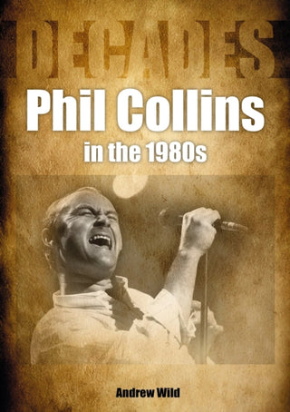 Cover image for 9781789521856 - Phil Collins in the 1980s