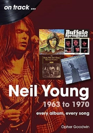 Cover image for 9781789522983 - Neil Young 1963 to 1970