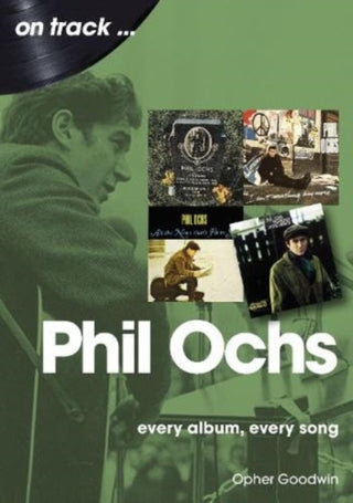 Cover image for 9781789523263 - Phil Ochs On Track