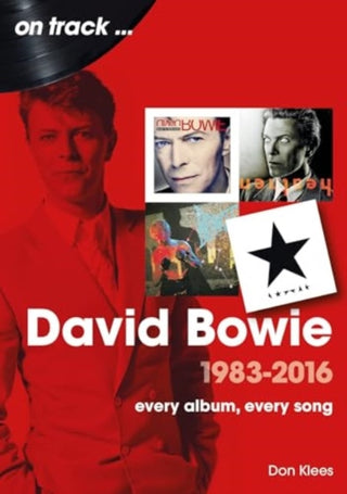 Cover image for 9781789523515 - David Bowie 1983 to 2016 On Track