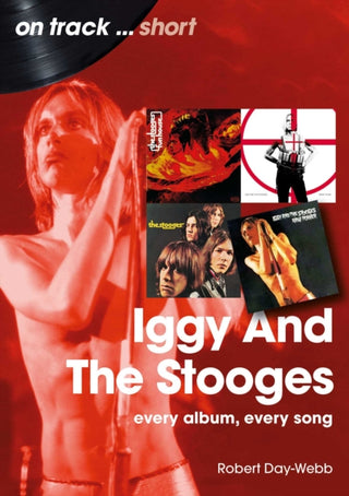 Cover image for 9781789523607 - Iggy And The Stooges On Track Short
