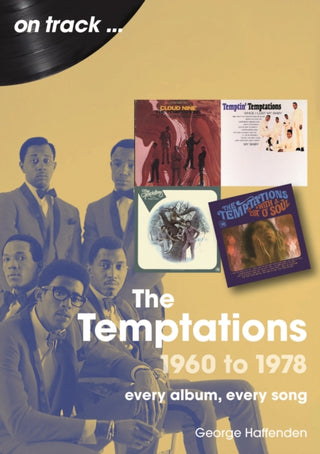 Cover image for 9781789523737 - The Temptations 1960 to 1978 On Track