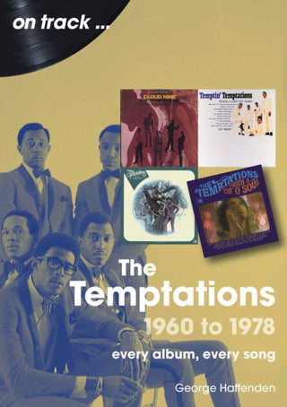 Supplemental image for 9781789523737 - The Temptations 1960 to 1978 On Track
