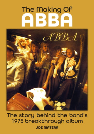 Cover image for 9781789523782 - The Making Of Abba