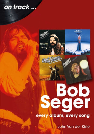 Cover image for 9781789526516 - Bob Seger On Track