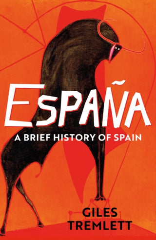 Cover image for 9781789544381 - Espana: a Brief History of Spain