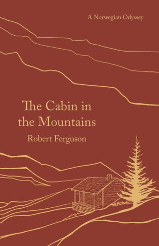 Cover image for 9781789544671 - The Cabin in the Mountains