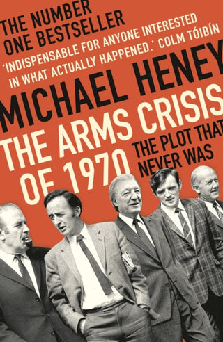 Cover image for 9781789545609 - The Arms Crisis of 1970