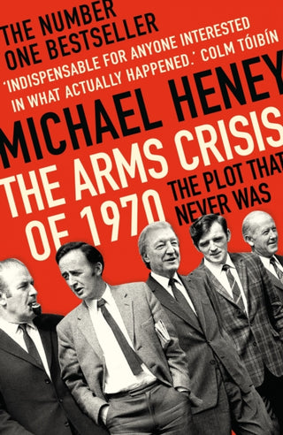 Cover image for 9781789545609 - The Arms Crisis of 1970
