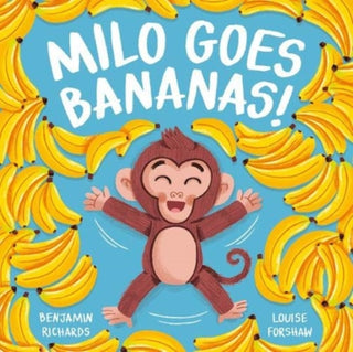 Supplemental image for 9781789584516 - Milo Goes Bananas