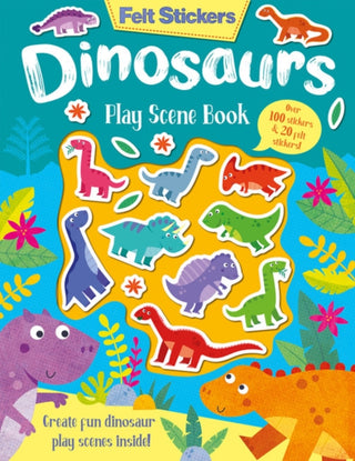 Cover image for 9781789585278 - Felt Stickers Dinosaur Play Scene Book