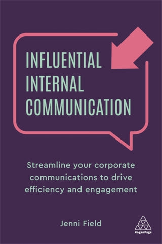 Cover image for 9781789666137 - Influential Internal Communication