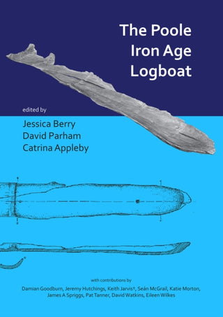 Cover image for 9781789691443 - The Poole Iron Age Logboat