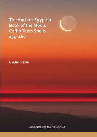 Supplemental image for 9781789691986 - The Ancient Egyptian Book of the Moon: Coffin Texts Spells 154–160