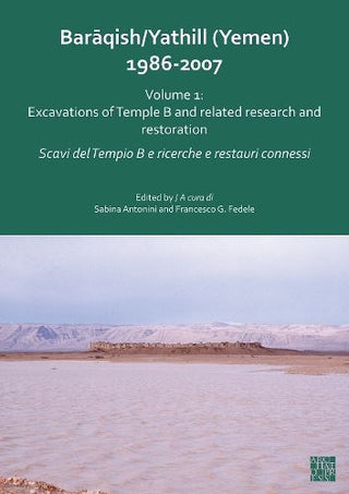 Cover image for 9781789694703 - Baraqish/Yathill (Yemen) 1986-2007