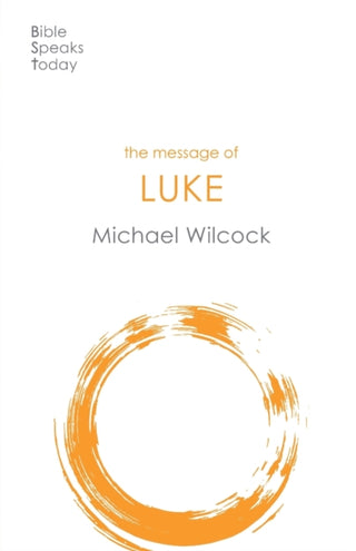 Cover image for 9781789741469 - The Message of Luke