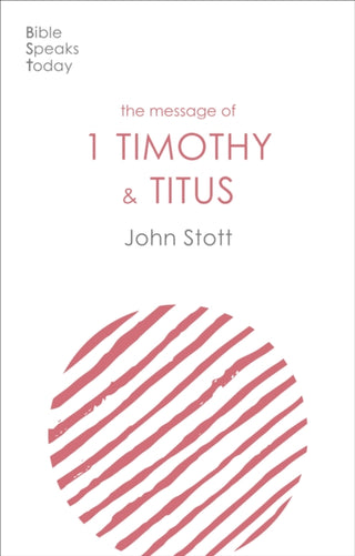 Cover image for 9781789742459 - The Message of 1 Timothy and Titus