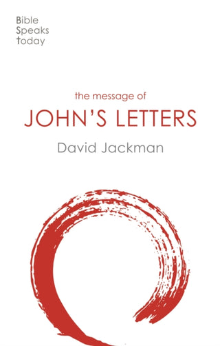 Cover image for 9781789742466 - The Message of John's Letters