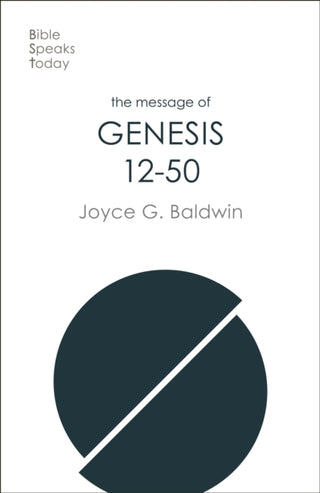 Cover image for 9781789742930 - The Message of Genesis 12-50