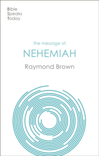 Cover image for 9781789744002 - The Message of Nehemiah