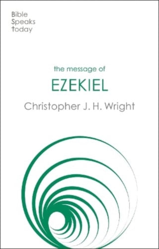 Cover image for 9781789744323 - The Message of Ezekiel
