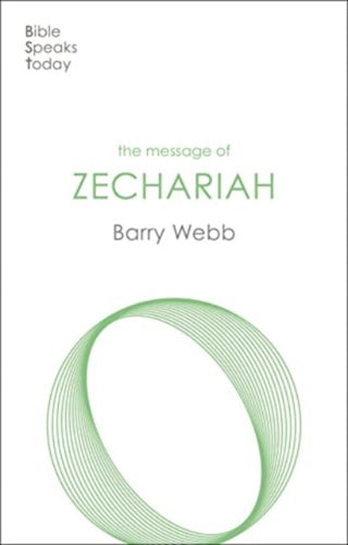 Cover image for 9781789744378 - The Message of Zechariah – Your Kingdom Come