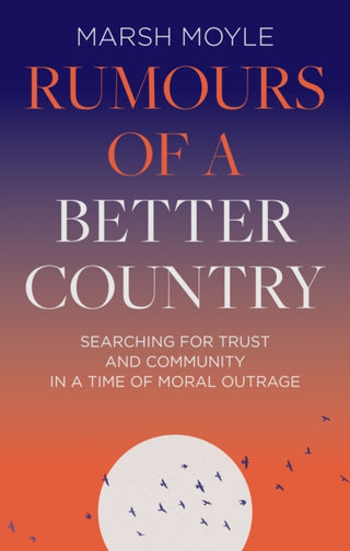Cover image for 9781789744675 - Rumours of a Better Country