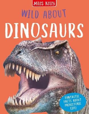 Cover image for 9781789891669 - Wild About Dinosaurs