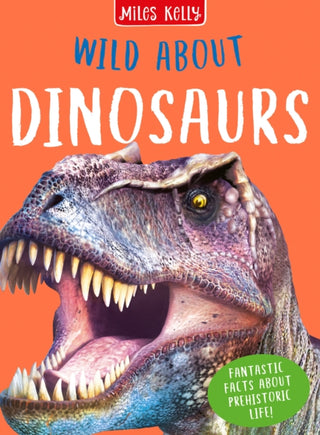 Cover image for 9781789891669 - Wild About Dinosaurs