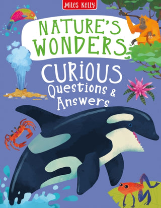 Cover image for 9781789892420 - Nature's Wonders Curious Questions & Answers