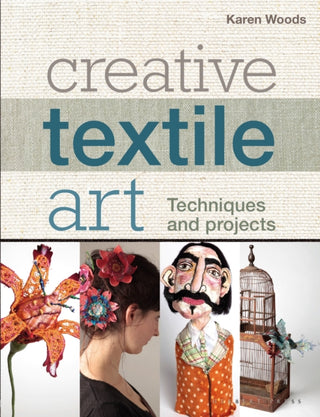 Cover image for 9781789940404 - Creative Textile Art