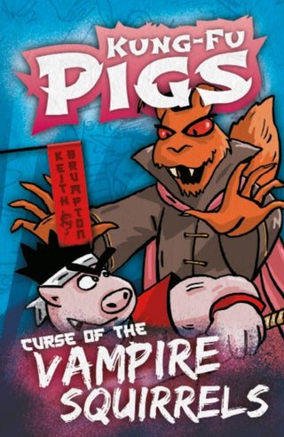 Cover image for 9781789980981 - Curse of the Vampire Squirrels