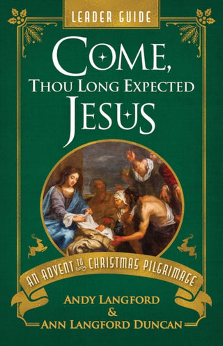 Cover image for 9781791035792 - Come, Thou Long Expected Jesus Leader Guide