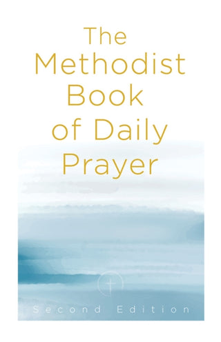 Cover image for 9781791036522 - The Methodist Book of Daily Prayer