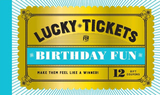 Cover image for 9781797205342 - Lucky Tickets for Birthday Fun