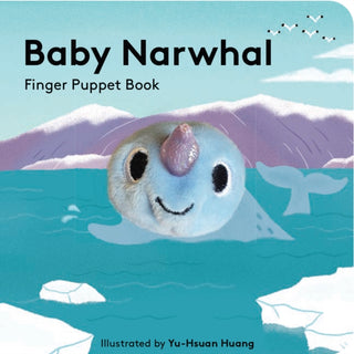 Cover image for 9781797205656 - Baby Narwhal: Finger Puppet Book
